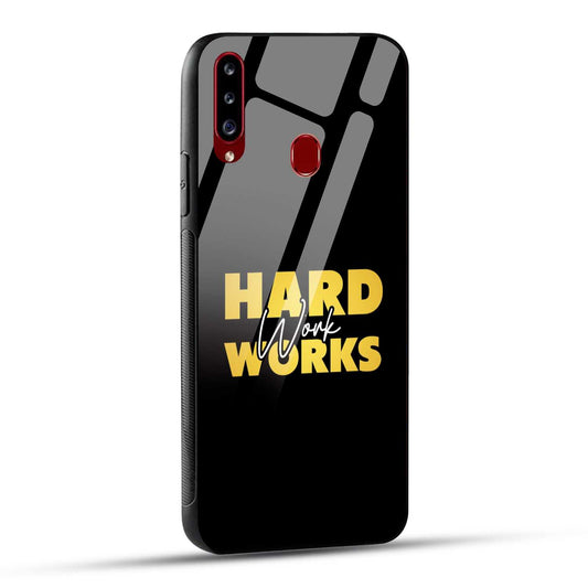 Samsung Galaxy A20s Back Cover Hard Work Works Empowerment Quote Printed Glass Case