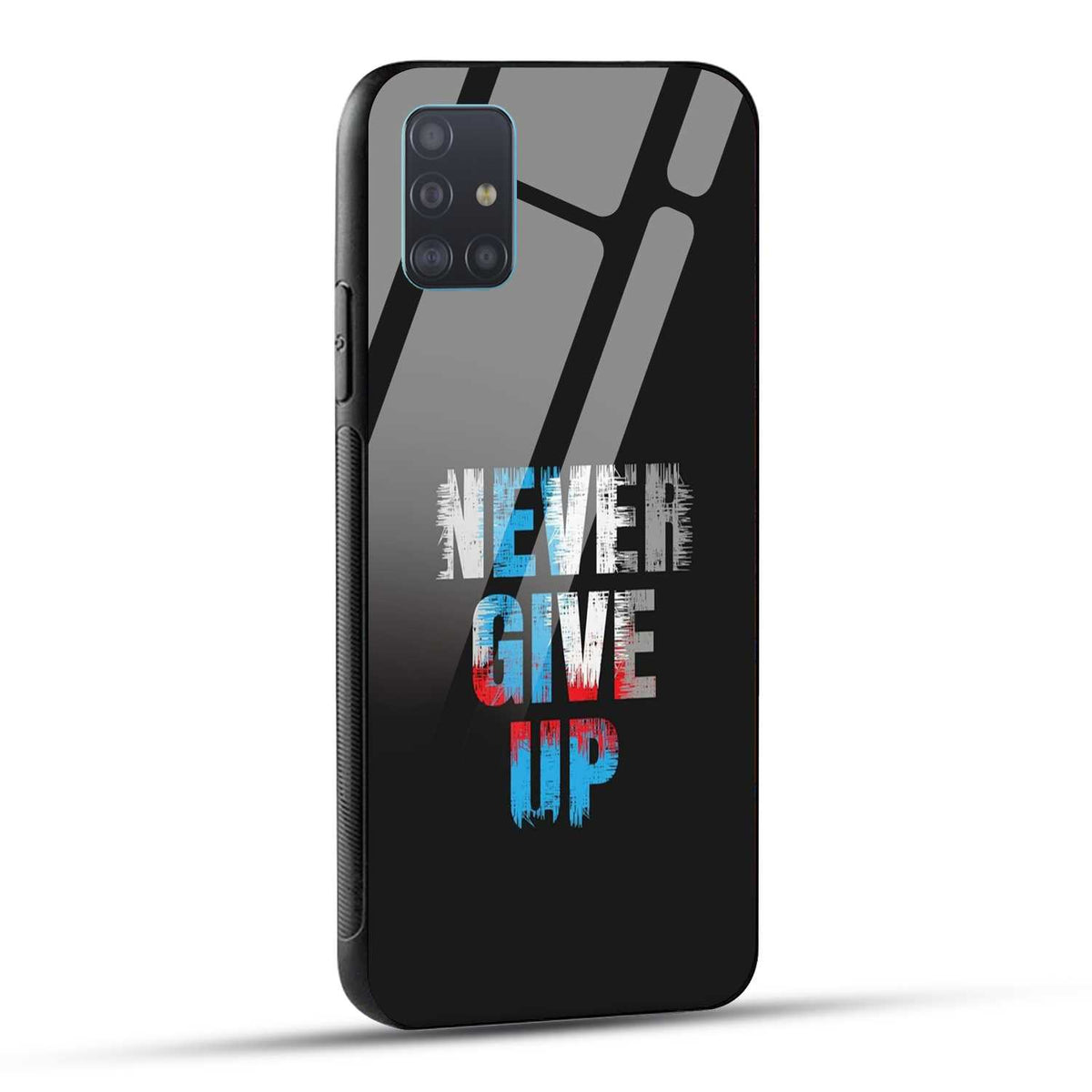 Samsung Galaxy A51 Back Cover Never Give Up Quote Printed Glass Case