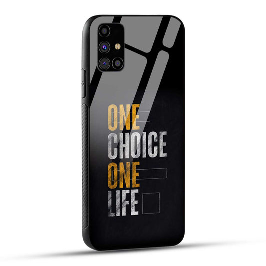 Samsung Galaxy M31s Back Cover One Choice One Life Printed Glass Case