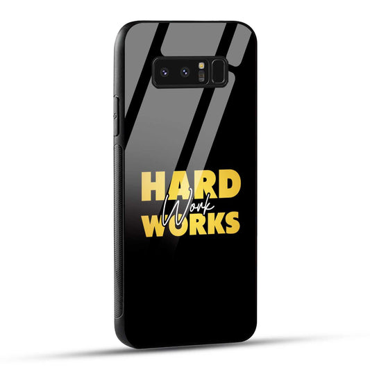 Samsung Galaxy Note 8 Back Cover Hard Work Works Empowerment Quote Printed Glass Case
