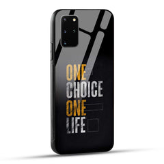 Samsung Galaxy S20 Plus Back Cover One Choice One Life Printed Glass Case