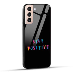 Samsung Galaxy S21 5G Back Cover Stay Positive Printed Glass Case