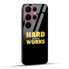 Samsung Galaxy S23 Ultra 5G Back Cover Hard Work Works Empowerment Quote Printed Glass Case